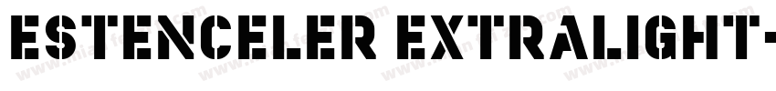 Estenceler ExtraLight字体转换